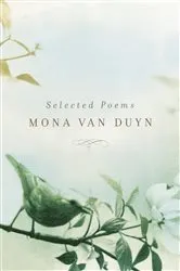 Book cover of Selected Poems of Mona Van Duyn by Mona Van Duyn