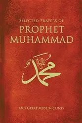 Book cover of Selected Prayers Of Prophet Muhammad by M. Fethullah Gülen
