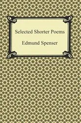 Book cover of Selected Shorter Poems by Edmund Spenser
