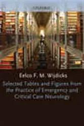 Book cover of Selected Tables and Figures from The Practice of Emergency and Critical Care Neurology by Eelco Wijdicks