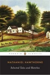 Book cover of Selected Tales and Sketches by Nathaniel Hawthorne