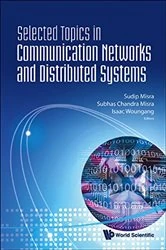 Book cover of Selected Topics In Communication Networks And Distributed Systems by Sudip Misra