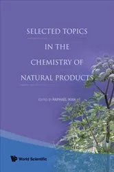 Book cover of Selected Topics In The Chemistry Of Natural Products by Unknown