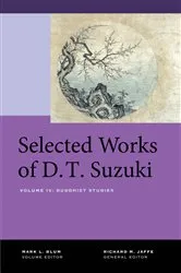 Book cover of Selected Works of D.T. Suzuki, Volume IV by Daisetsu Teitaro Suzuki