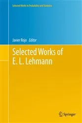 Book cover of Selected Works of E. L. Lehmann by Javier Rojo