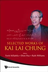 Book cover of Selected Works Of Kai Lai Chung by Elton P Hsu