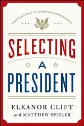 Book cover of Selecting a President by Unknown