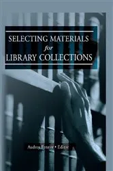 Book cover of Selecting Materials for Library Collections by Linda S Katz
