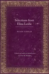Book cover of Selections from Eliza Leslie by Eliza Leslie