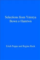 Book cover of Selections from Ystorya Bown o Hamtwn by Erich Poppe