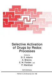 Book cover of Selective Activation of Drugs by Redox Processes by G.E. Adams