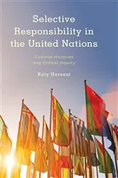 Book cover of Selective Responsibility in the United Nations by Katy Harsant