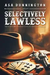 Book cover of SELECTIVELY LAWLESS by Unknown