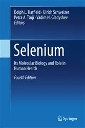 Book cover of Selenium (4th ed.) by Dolph L. Hatfield