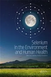 Book cover of Selenium in the Environment and Human Health by Gary S. Banuelos