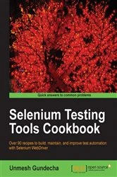 Book cover of Selenium Testing Tools Cookbook by Unmesh Gundecha