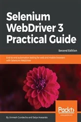 Book cover of Selenium WebDriver 3 Practical Guide (2nd ed.) by Unmesh Gundecha