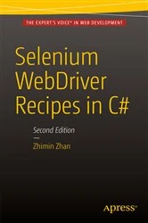 Book cover of Selenium WebDriver Recipes in C# (2nd ed.) by Zhimin Zhan