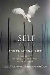 Book cover of Self and Emotional Life by Adrian Johnston