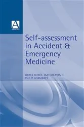 Book cover of Self-Assessment In Accident and Emergency Medicine by Derek Burke