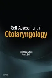 Book cover of Self-Assessment in Otolaryngology E-Book by O'Neill MD, MB, FRCSI, MBA, MMSc, ORL-HNS, James Paul
