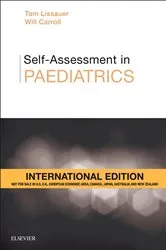 Book cover of Self-Assessment in Paediatrics E-BOOK by Lissauer MB, BChir, FRCPCH, Tom