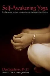 Book cover of Self-Awakening Yoga by Don Stapleton