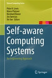 Book cover of Self-aware Computing Systems by Peter R. Lewis