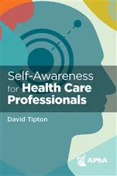 Book cover of Self-Awareness for Health Care Professionals by David Tipton