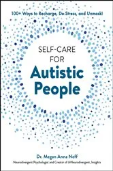 Book cover of Self-Care for Autistic People by Megan Anna Neff