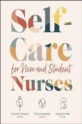 Book cover of Self-Care for New and Student Nurses by Dorrie K Fontaine