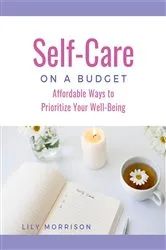 Book cover of Self-Care on a Budget by Lily Morrison