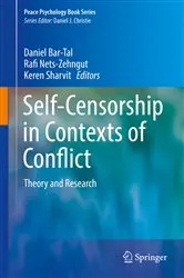 Book cover of Self-Censorship in Contexts of Conflict by Daniel Bar-Tal
