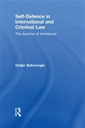 Book cover of Self-Defence in International and Criminal Law by Unknown