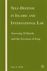 Book cover of Self-defense in Islamic and International Law by N. Shah