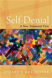 Book cover of Self-Denial by Stuart T. Rochester