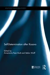 Book cover of Self-Determination after Kosovo by Annemarie Peen Rodt