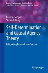 Book cover of Self-Determination and Causal Agency Theory by Karrie A. Shogren