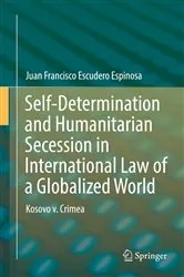 Book cover of Self-Determination and Humanitarian Secession in International Law of a Globalized World by Unknown