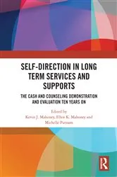 Book cover of Self-Direction in Long Term Services and Supports by Kevin J. Mahoney