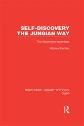 Book cover of Self-Discovery the Jungian Way (RLE: Jung) by Michael Daniels