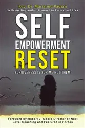Book cover of Self Empowerment Reset - Forgiveness is for me not them by Unknown