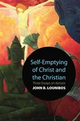 Book cover of Self-Emptying of Christ and the Christian by John B. Lounibos
