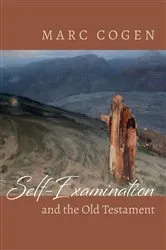 Book cover of Self-Examination and the Old Testament by Marc Cogen