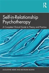 Book cover of Self-in-Relationship Psychotherapy by Augustine Meier