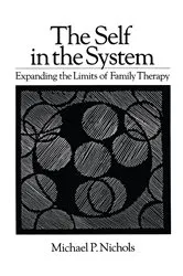 Book cover of Self In The System by Michael P. Nichols
