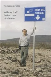 Book cover of Self-Portrait in the Zone of Silence by Homero Aridjis