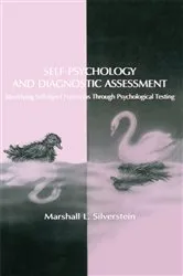 Book cover of Self Psychology and Diagnostic Assessment by Marshall L. Silverstein
