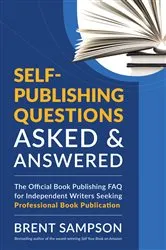 Book cover of Self-Publishing Questions Asked & Answered by Unknown