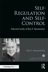 Book cover of Self-Regulation and Self-Control by Roy Baumeister